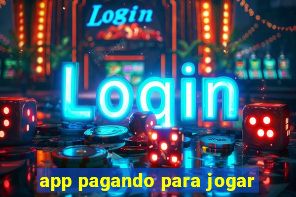 app pagando para jogar